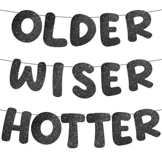 Pre-Strung Older Wiser Hotter Banner, 1 Set Black Glitter Happy Birthday Party Banner, Birthday Party Decorations & Decor, Funny Birthday Banner for 40th 50th 60th 70th 80th Women