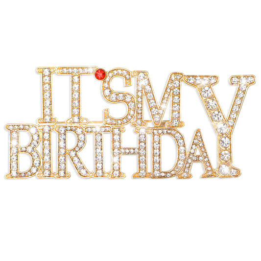 It's My Birthday Rhinestone Brooches, Rhinestones Happy Birthday Brooch, Birth Day Metal Shiny Lapel Pin Party Fashion Lapel Pin Accessories for Birthdays, Wedding Parties, Women's Gifts